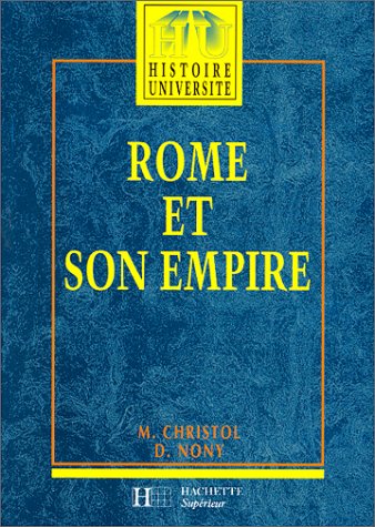 Stock image for Rome et son empire : Des origines aux invasions barbares, dition 1997 for sale by Ammareal