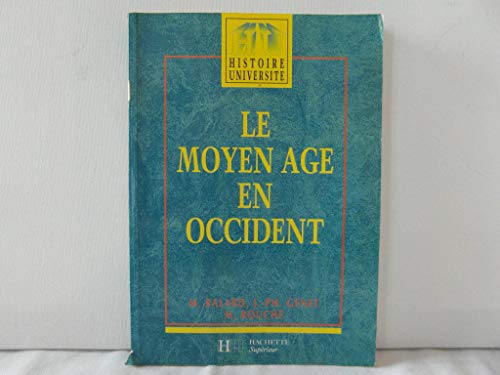 Histoire Universite: Le Moyen Age En Occident