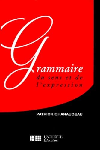 9782010161728: Grammaire du sens et de l'expression