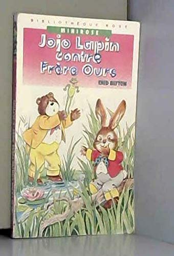 9782010162190: JOJO LAPIN CONTRE FRERE OURS