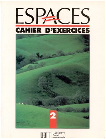 Imagen de archivo de Espaces 2. Cahier D'Exercices a la venta por Ammareal