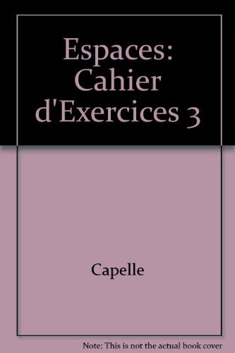 Stock image for Espaces: Cahier D'exercices 3 for sale by HPB-Red