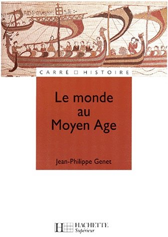 Beispielbild fr Le Monde au Moyen ge : Espaces, pouvoirs, civilisations zum Verkauf von Ammareal