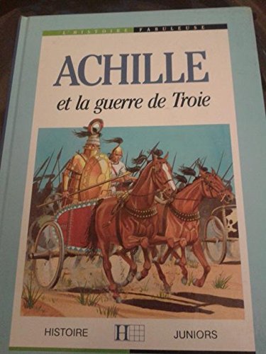 Imagen de archivo de Achille Et La Guerre De Troie a la venta por Ammareal