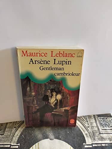 Beispielbild fr ARSENE LUPIN GENTLEMAN CAMBRIOLEUR zum Verkauf von Ammareal