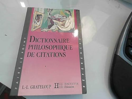 9782010165801: Dictionnaire philosophique de citations