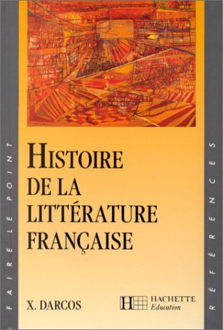 Stock image for Histoire De La Litterature Francaise (French Edition) for sale by HPB-Red