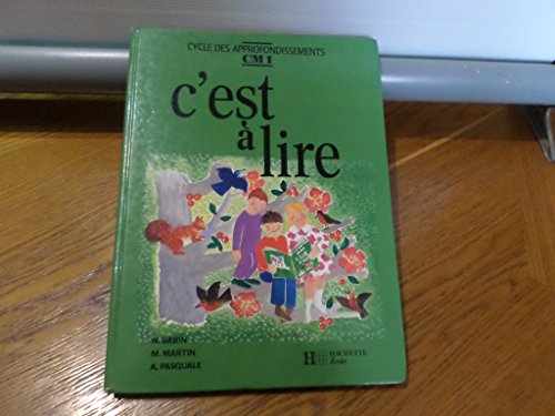 9782010165955: C'est  lire CM1 - Livre de l'lve - Ed.1991: Livre de l'lve. Edition 1991