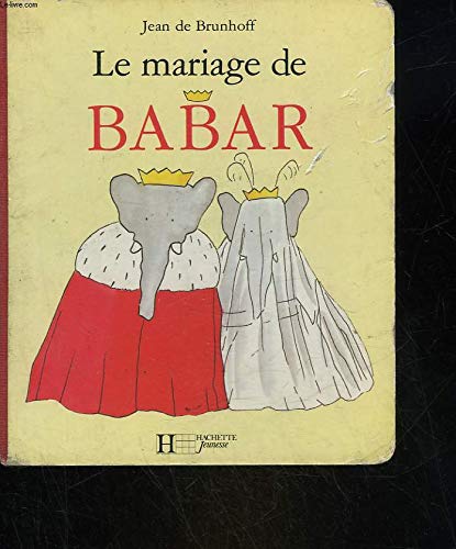 9782010167171: Le mariage de Babar