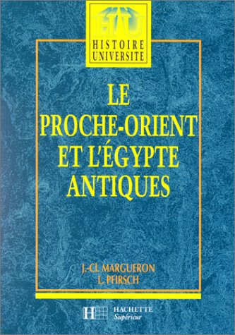 Stock image for Le Proche-Orient et l'Egypte Antiques for sale by Ammareal