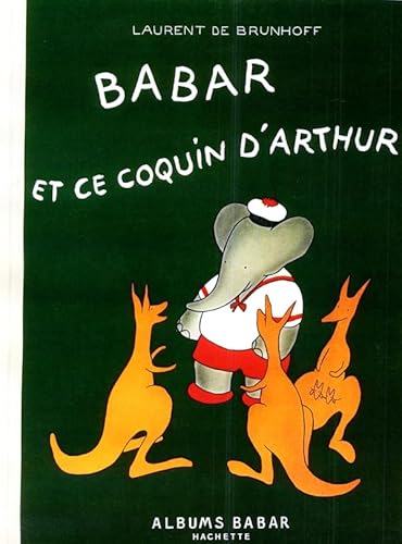 9782010168093: Babar et ce coquin d'Arthur