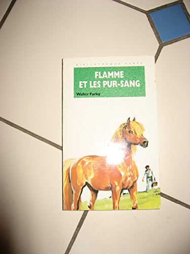 9782010168611: Flamme et les pur-sang