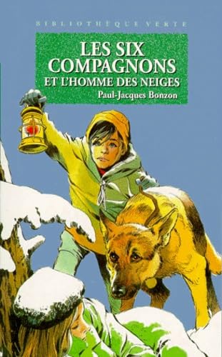 Stock image for Les Six Compagnons et l'Homme des neiges for sale by Ammareal