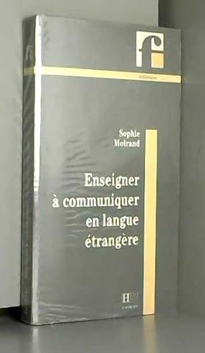 9782010169656: ENSEIGNER A COMMUNIQUER EN LANGUE ETRANGERE