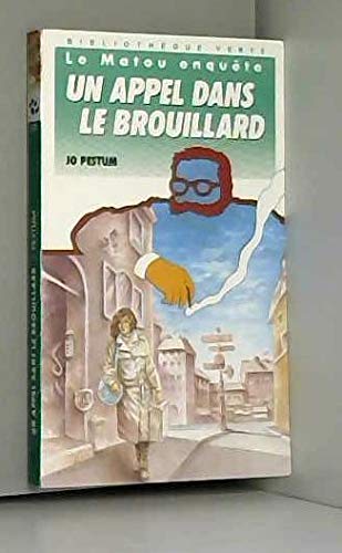 Stock image for Un appel dans le brouillard for sale by Librairie Th  la page