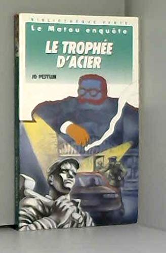 Stock image for Le trophee d'acier for sale by Librairie Th  la page