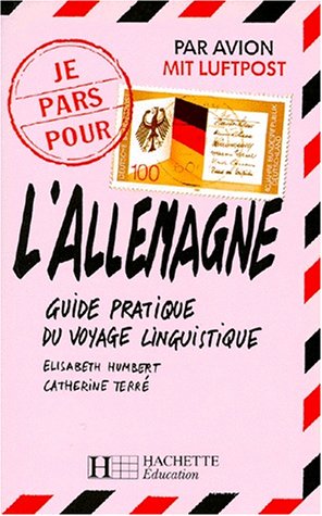 Beispielbild fr L'ALLEMAGNE. Guide pratique du voyage linguistique zum Verkauf von Ammareal