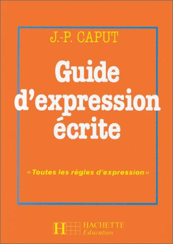 Beispielbild fr Guide d'expression crite zum Verkauf von Ammareal