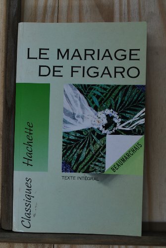 Beispielbild fr Le Mariage De Figaro (French Edition) zum Verkauf von Wonder Book