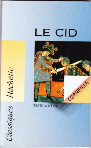 Le Cid (9782010172175) by Corneille, Pierre; Carrier, Hubert