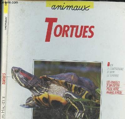 Beispielbild fr Les tortues : Bien les comprendre et bien les soigner zum Verkauf von Ammareal