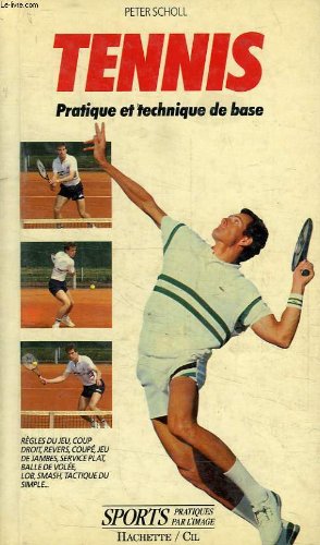 Imagen de archivo de Tennis pratique et technique de base a la venta por Ammareal