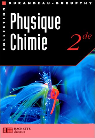 9782010174254: Physique Chimie 2nde