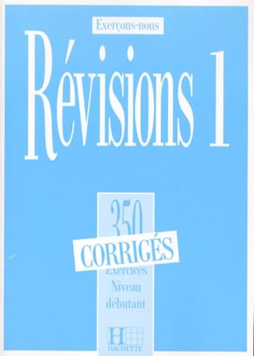 350 Exercices De Revision - Corrige Niveau Debutant (Exercons-Nous)