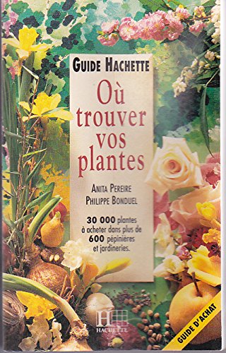 OU TROUVER VOS PLANTES