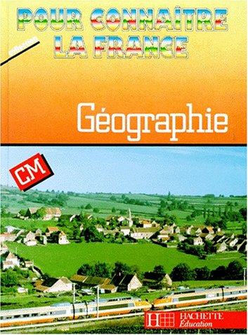 Imagen de archivo de POUR CONNAITRE LA FRANCE, GEOGRAPHIE CM a la venta por Le-Livre