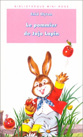 Beispielbild fr Le pommier de Jojo Lapin zum Verkauf von Bookmans