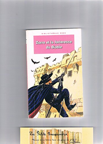 Imagen de archivo de ZORRO ET LA FORTERESSE DU DIABLE a la venta por Ammareal