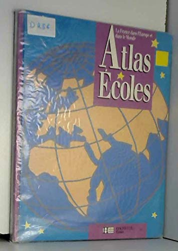 Imagen de archivo de Atlas cole : la France dans l'Europe et dans le monde a la venta por Ammareal