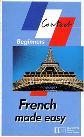 Stock image for French Made Easy: Course for Beginners (Contact) for sale by AwesomeBooks