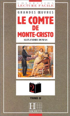 Stock image for Le Comte de Monte-Cristo, tome 2 (French Edition) for sale by ThriftBooks-Dallas