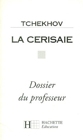 Stock image for La cerisaie. Dossier du professeur for sale by Librairie Th  la page