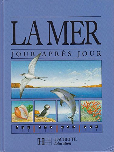 Beispielbild fr LA MER JOUR APRES JOUR COHAT-Y zum Verkauf von LIVREAUTRESORSAS