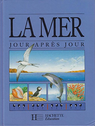 Stock image for LA MER JOUR APRES JOUR COHAT-Y for sale by LIVREAUTRESORSAS
