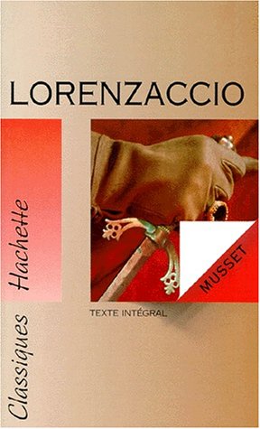 9782010185885: Lorenzaccio. Texte intgral: Texte integral...