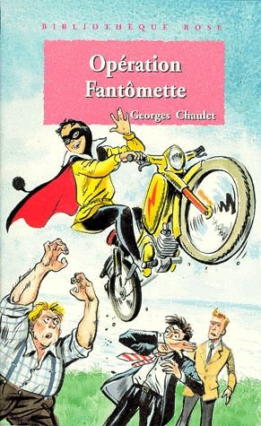 Stock image for Bibliotheque rose : fantomette - operation fantomette for sale by medimops