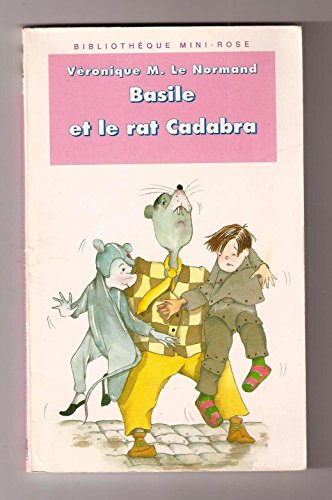 Beispielbild fr Basile et le rat Cadabra zum Verkauf von Mli-Mlo et les Editions LCDA