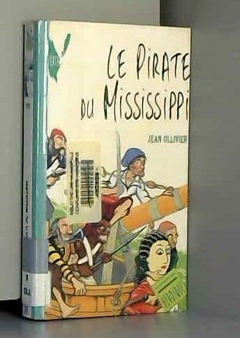 Stock image for Le pirate du Mississippi 2021-880 for sale by Des livres et nous