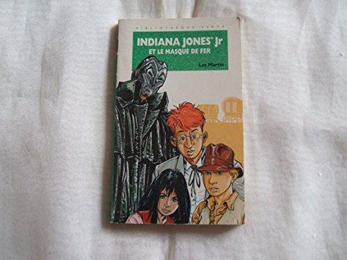 Indiana Jones Jr et le masque de fer (9782010188435) by [???]