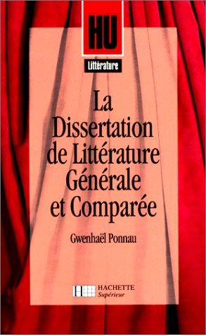 Imagen de archivo de LA DISSERTATION LITTERATURE GENERALE ET COMPAREE a la venta por medimops