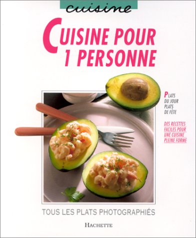 Beispielbild fr CUISINE POUR UNE PERSONNE zum Verkauf von Better World Books