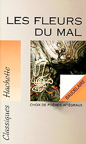 9782010190810: Les Fleurs Du Mal: Extraits