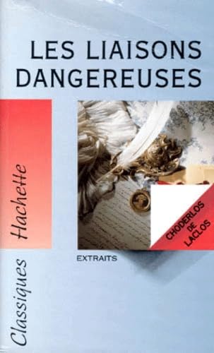 Stock image for Classiques Hachette, numro 56. Les Liaisons dangereuses for sale by medimops