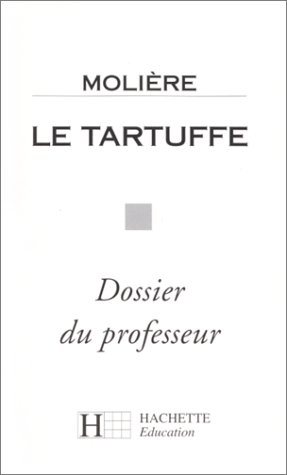 9782010190896: Le Tartuffe ou L'imposteur: Texte intgral