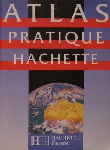 Imagen de archivo de Atlas pratique Hachette a la venta por Ammareal