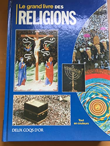 Beispielbild fr Le Grand Livre Des Religions zum Verkauf von RECYCLIVRE